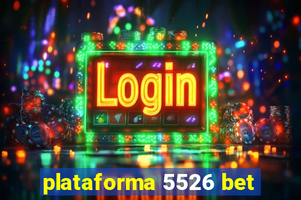 plataforma 5526 bet